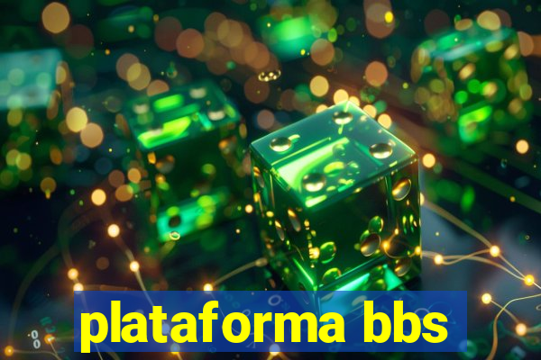 plataforma bbs