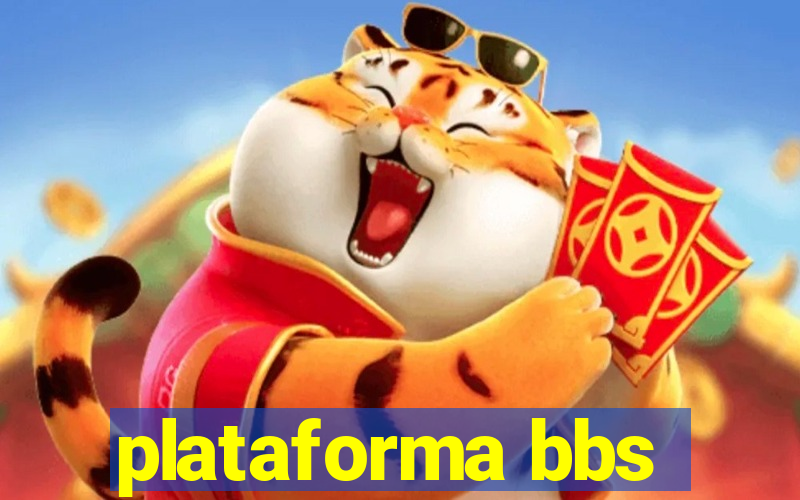 plataforma bbs