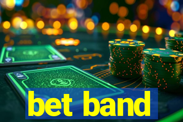 bet band