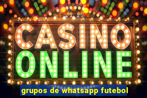 grupos de whatsapp futebol