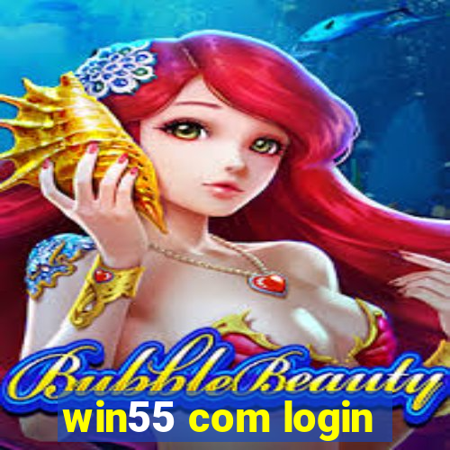 win55 com login