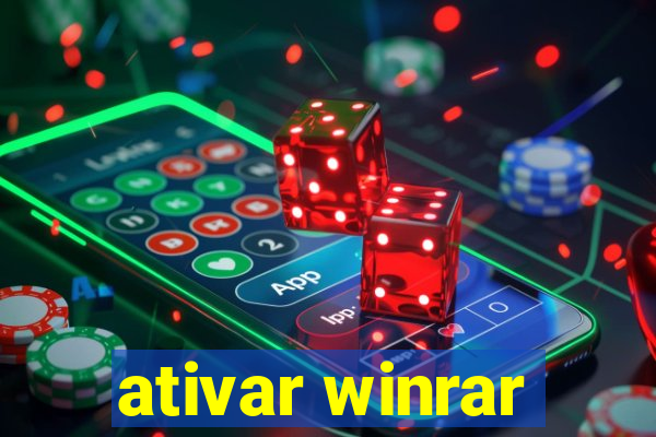 ativar winrar