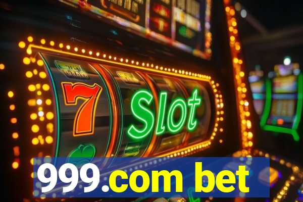 999.com bet