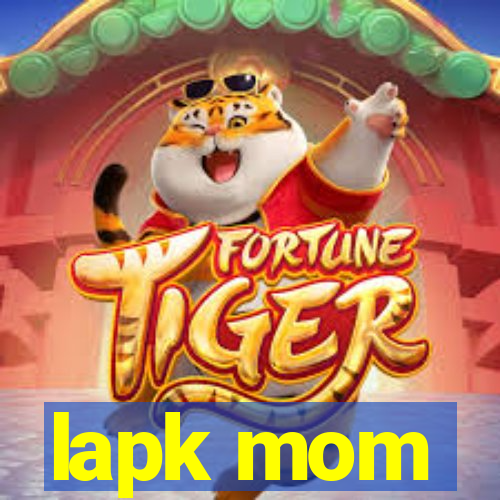 lapk mom