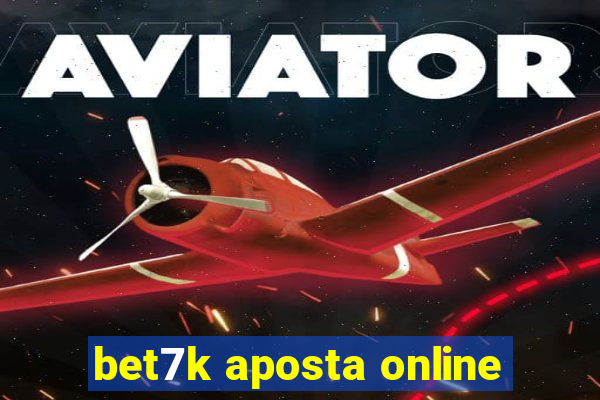 bet7k aposta online