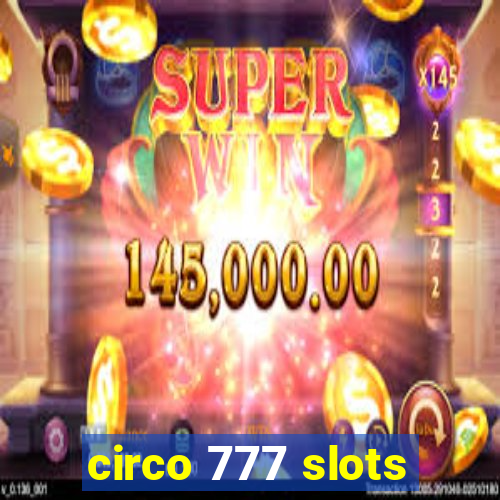 circo 777 slots