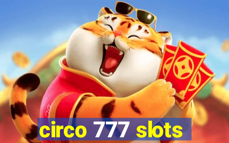 circo 777 slots