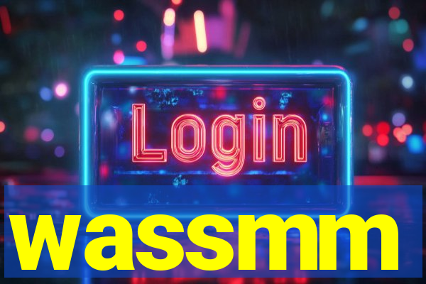 wassmm