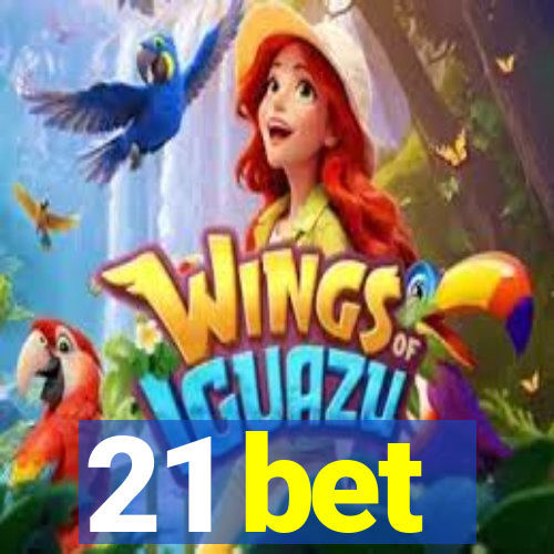 21 bet