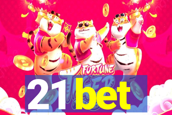 21 bet