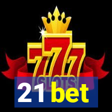 21 bet