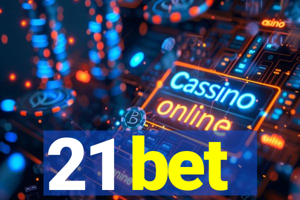 21 bet