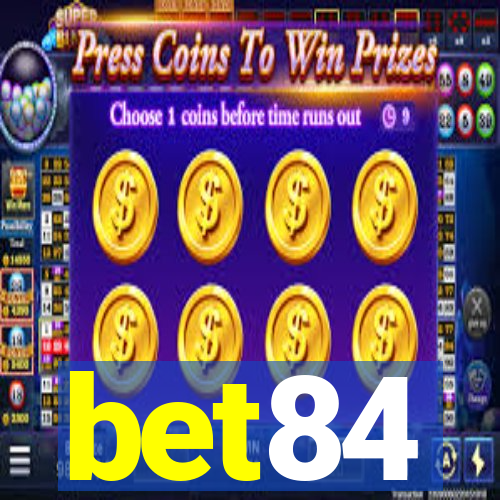 bet84