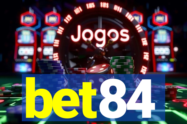 bet84