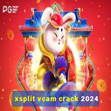 xsplit vcam crack 2024