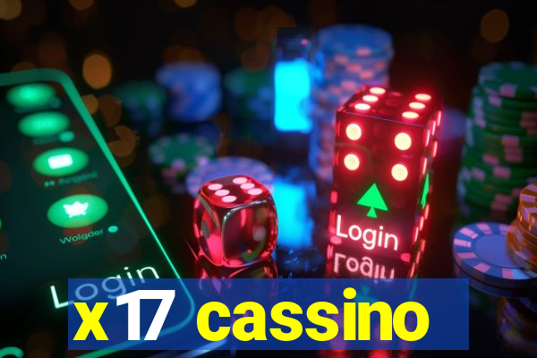 x17 cassino