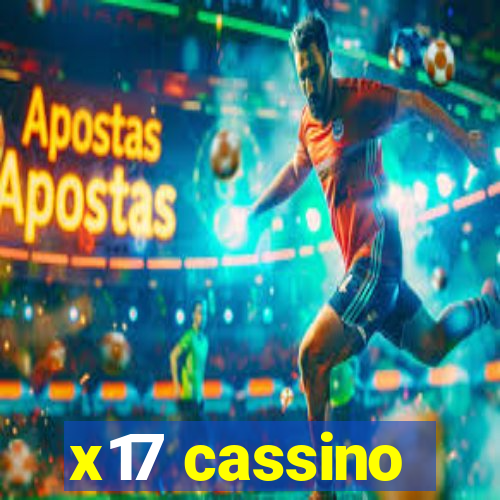 x17 cassino