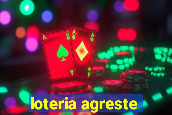 loteria agreste