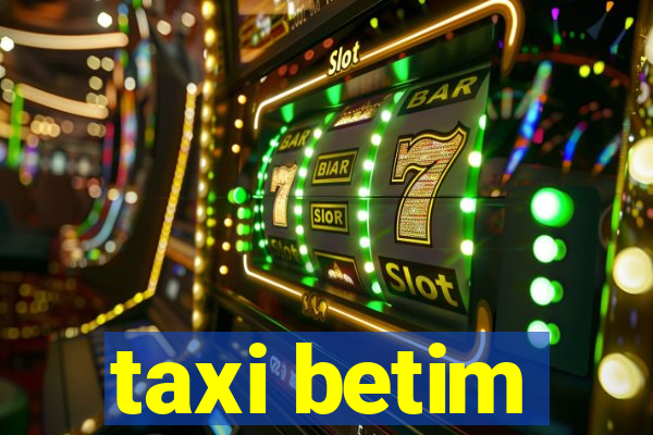 taxi betim