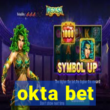 okta bet