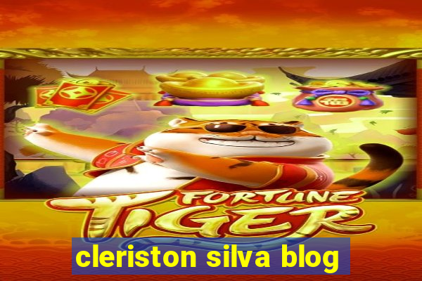 cleriston silva blog