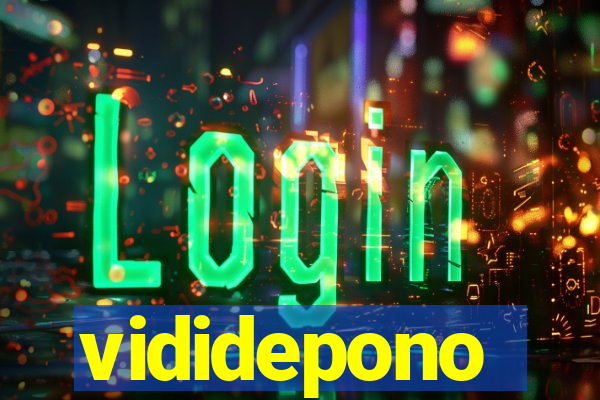 vididepono