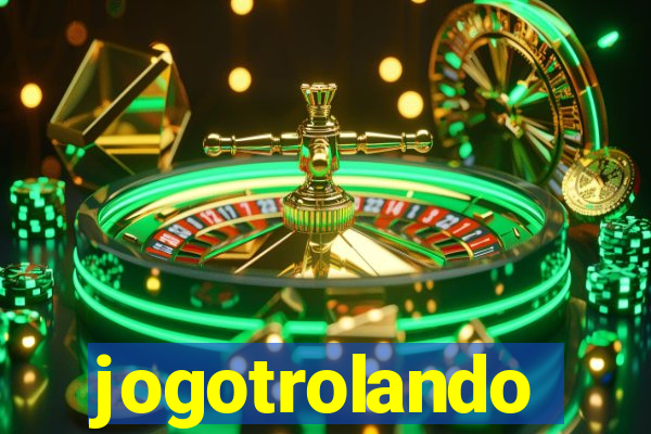 jogotrolando