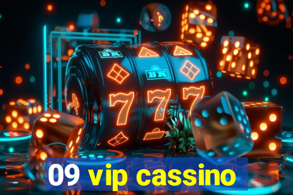 09 vip cassino