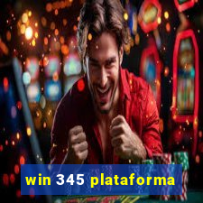 win 345 plataforma