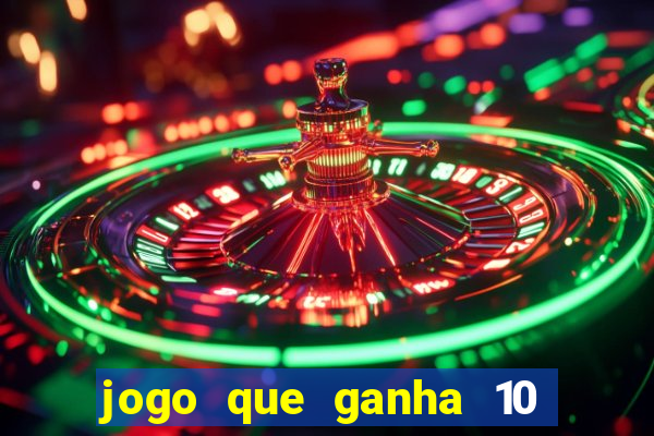 jogo que ganha 10 reais ao se cadastrar