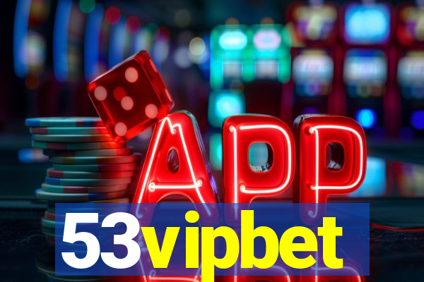 53vipbet