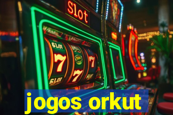 jogos orkut