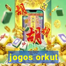 jogos orkut