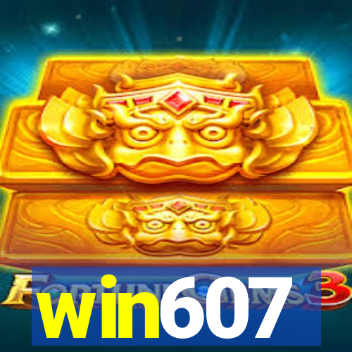 win607