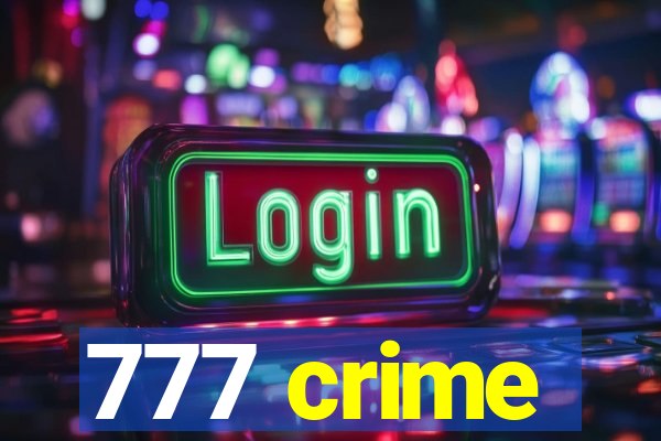 777 crime