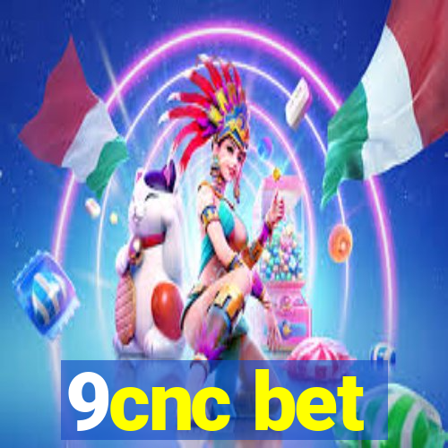 9cnc bet