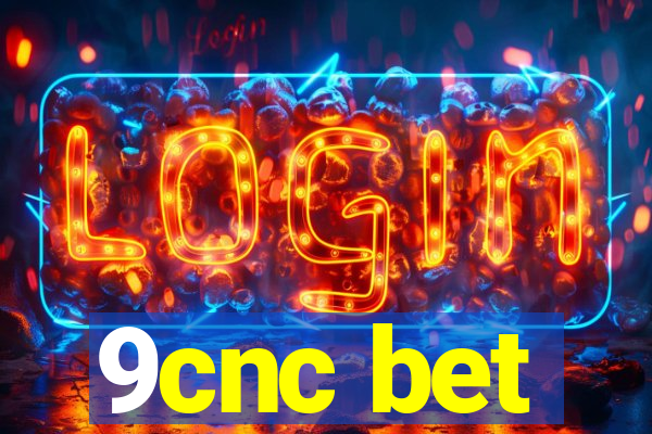 9cnc bet