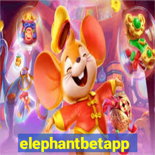 elephantbetapp