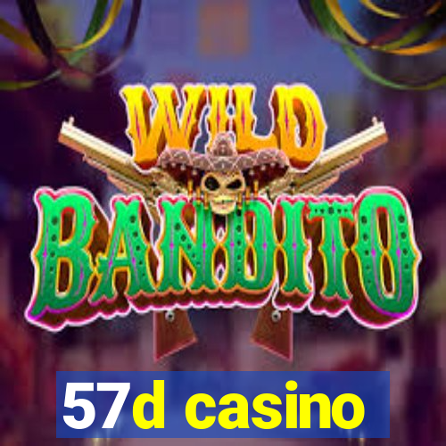 57d casino