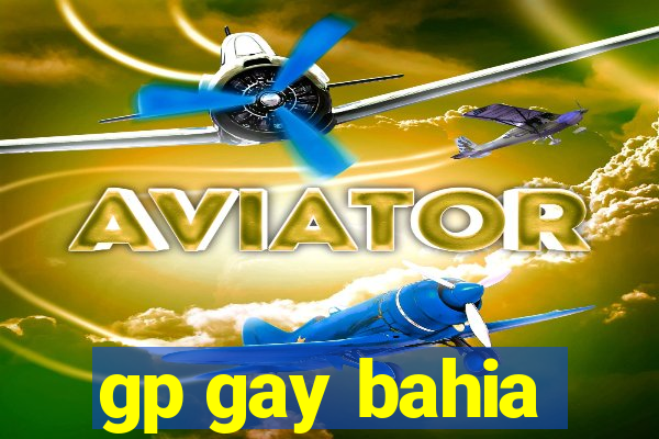 gp gay bahia