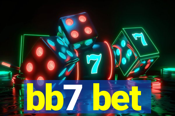 bb7 bet