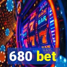 680 bet