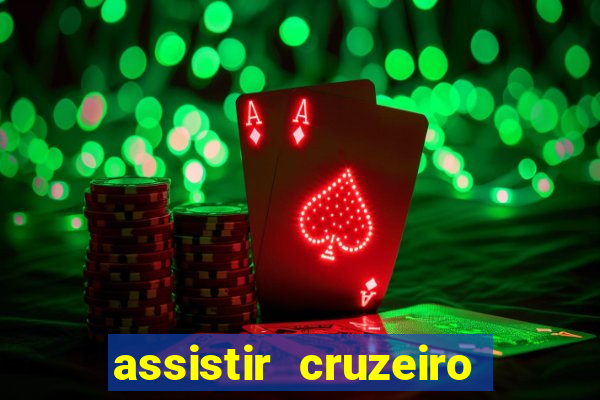 assistir cruzeiro ao vivo futemax