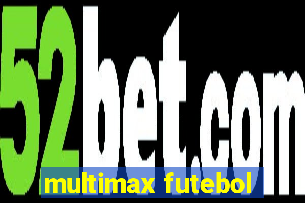 multimax futebol