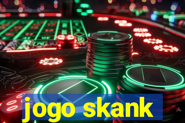 jogo skank