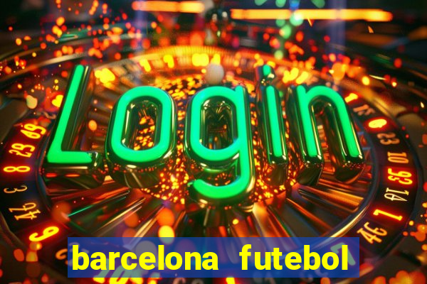 barcelona futebol play hd