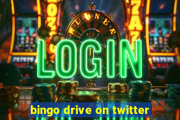 bingo drive on twitter