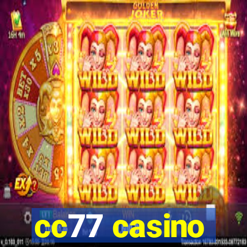 cc77 casino