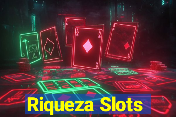 Riqueza Slots