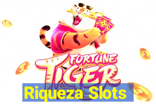 Riqueza Slots